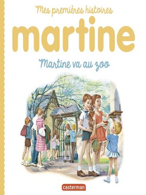 cover image of Mes premiers Martine--Martine va au zoo